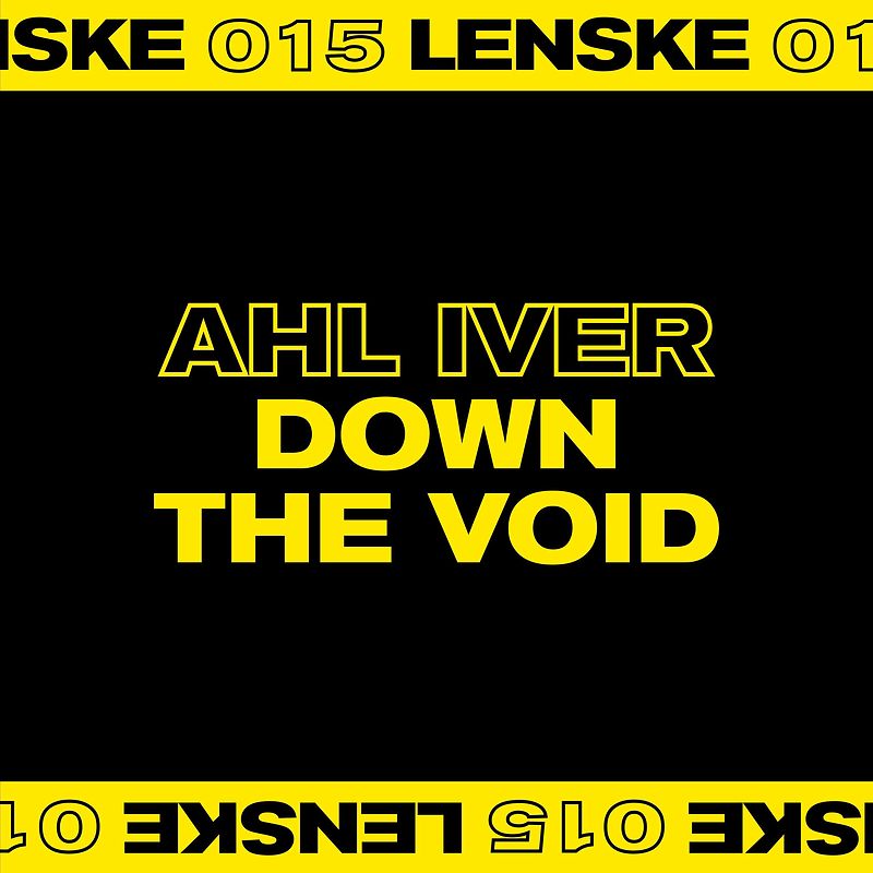 Down The Void - LENSKE 015