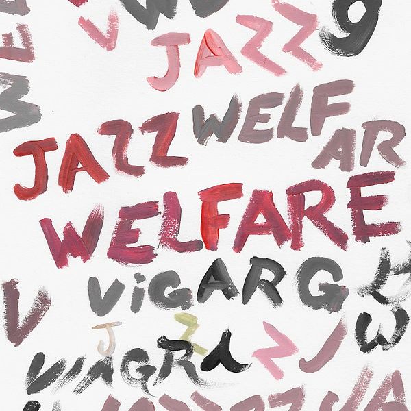Welfare Jazz  