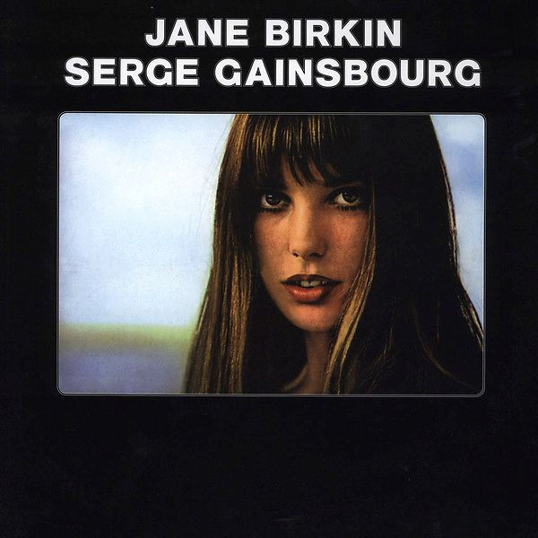 Jane Birkin - Serge Gainsbourg