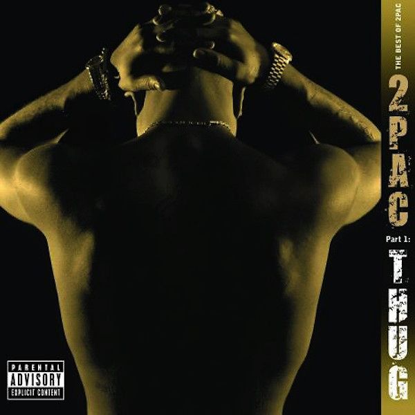 The Best Of 2Pac - Part 1: Thug