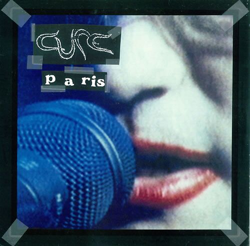 The Cure  'PARIS' 30TH ANNIVERSARY RELEASE ANNOUNCED