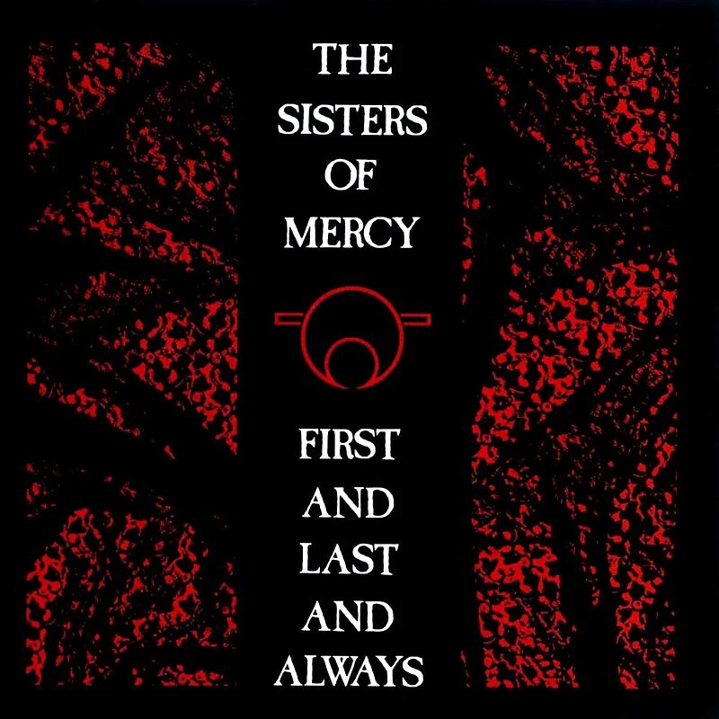 First And Last And Always - 40th Anniversary