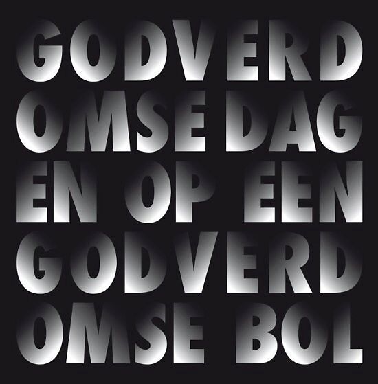 Godverdomse Dagen Op Een Godverdomse Bol