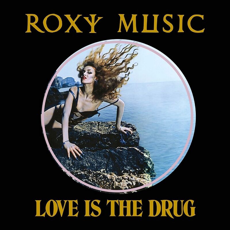 Love Is The Drug - 50th Anniversary