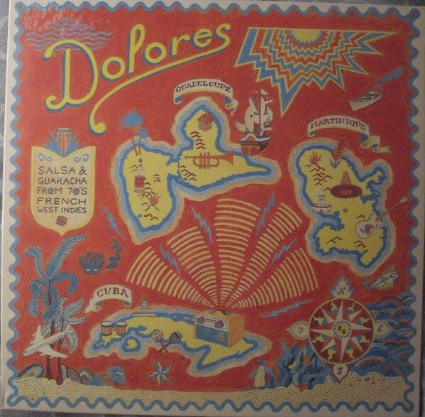Dolores - Salsa & Guaracha From 70's French West Indies