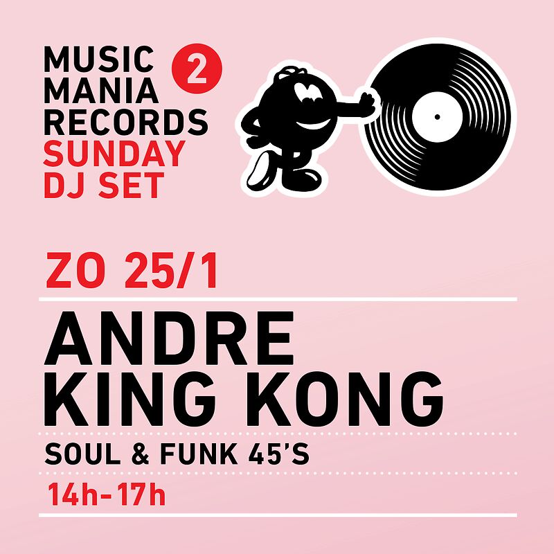 Sunday DJ Set: André King Kong - Soul & Funk 45's