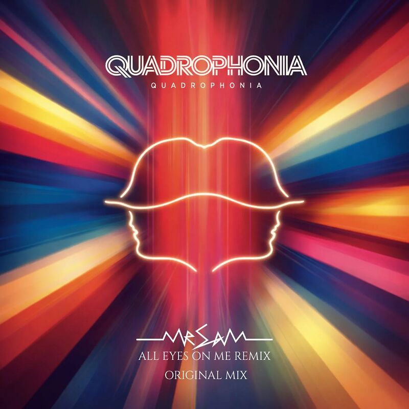 Quadrophonia - Mr  Sam & Original Mix
