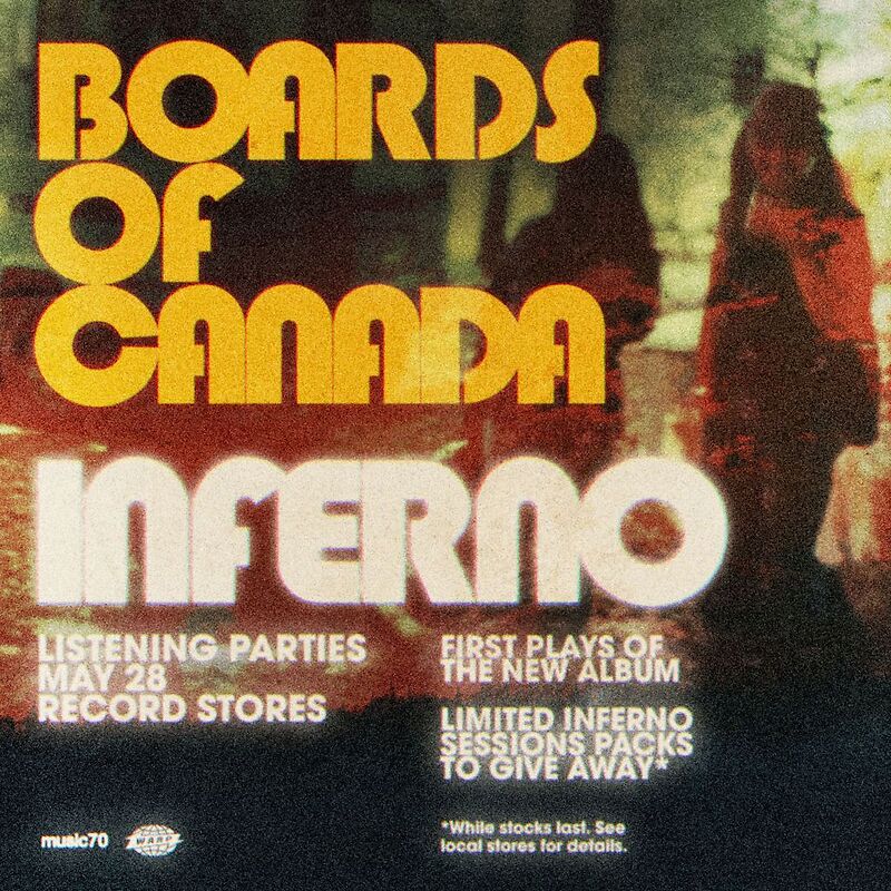 Music Mania x Boards Of Canada present 'Inferno' Listening Party