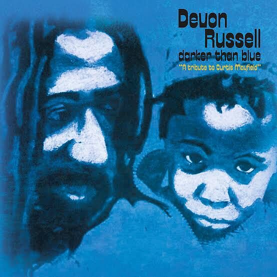 Darker Than Blue (A Tribute To Curtis Mayfield)