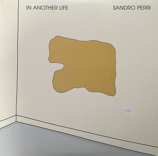 In Another Life Sandro Perri Lp Music Mania Records Ghent - 