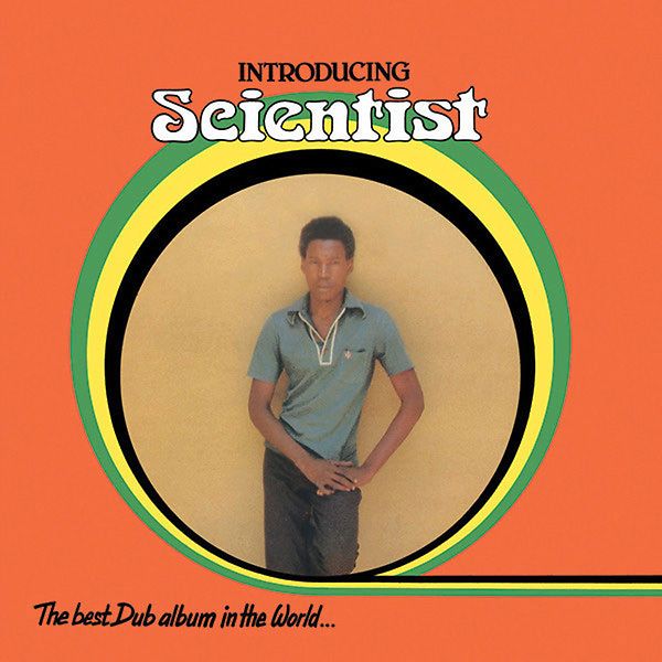Introducing Scientist - The Best Dub Album In The World