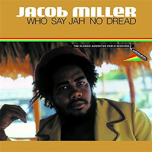 Who Say Jah No Dread (The Classic Augustus Pablo Sessions 1974-75) 