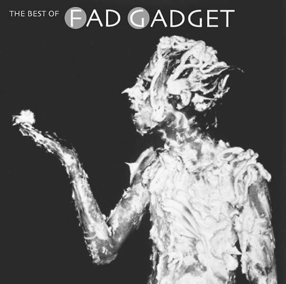 The Best Of Fad Gadget