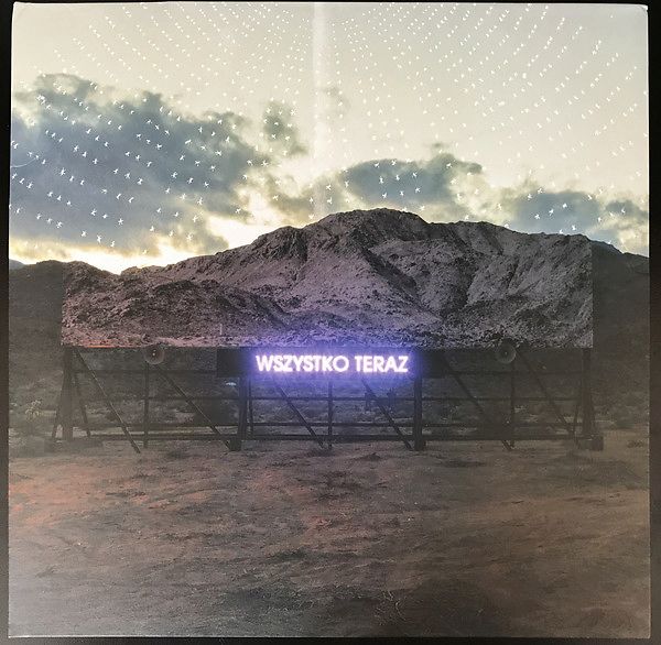 Everything Now - Wszystko Teraz - Polish Edition
