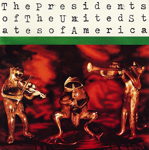 The Presidents Of The United States Of America