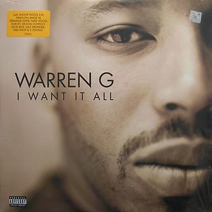 I Want It All by Warren G