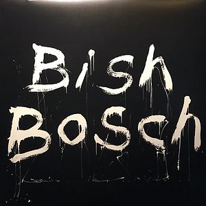 Bish Bosch by Scott Walker