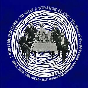 To What A Strange Place - The Music Of The Ottoman-American Diaspora, 1916-1930: Volume Two, I Wish I Never Came by Various