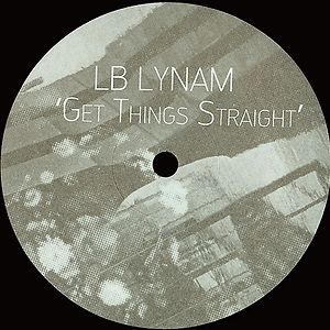 LB Lynam - Get Things Straight by Caribou