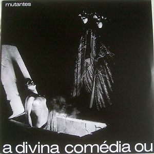 A Divina Comédia Ou Ando Meio Desligado, Os Mutantes – LP – Music