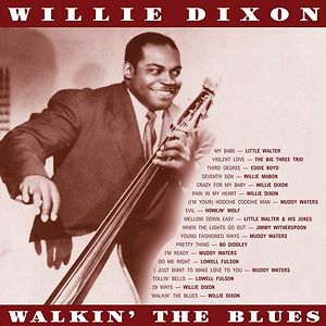 Walkin’ The Blues by Willie Dixon