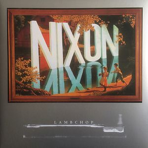 Nixon by Lambchop