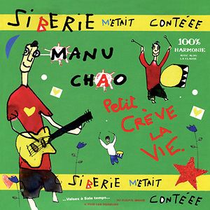 Siberie M'Etait Contéee by Manu Chao