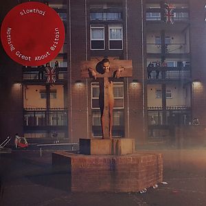 Nothing Great About Britain by Slowthai