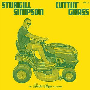 Cuttin' Grass  Vol​.​ 1 (The Butcher Shoppe Sessions) - Green & Yellow colored vinyl by Sturgill Simpson