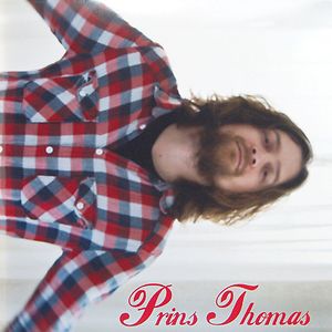 Prins Thomas by Prins Thomas