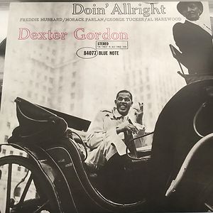 Doin’ Allright by Dexter Gordon
