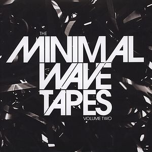 The Minimal Wave Tapes Volume Two by Various