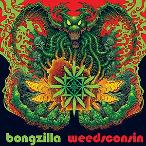 Weedsconsin by Bongzilla