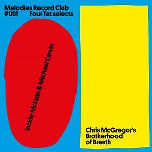 MELODIES RECORD CLUB 001: FOUR TET SELECTS by Four Tet