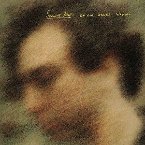 On Our Hands / Waiting by Suzanne Kraft