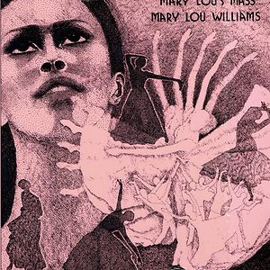 Mary Lou's Mass by Mary Lou Williams