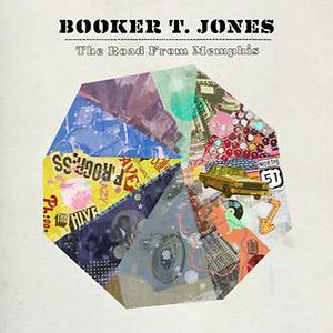 The Road From Memphis by Booker T. Jones