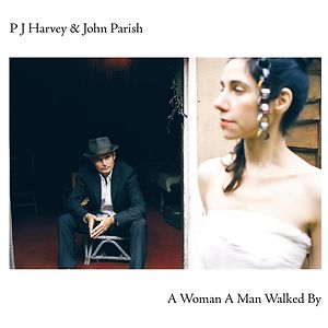 A Woman A Man Walked By by PJ Harvey