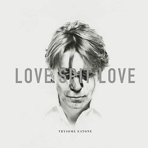 Trysome Eatone by Love Spit Love