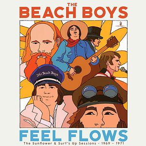 "Feel Flows" The Sunflower & Surf's Up Sessions 1969 -1971 by The Beach Boys