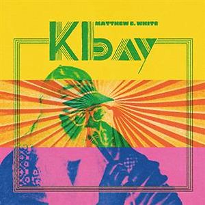 K Bay - Light Green Coloured Vinyl Edition by Matthew E. White