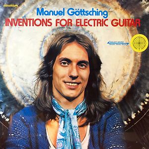 Inventions For Electric Guitar by Manuel Göttsching