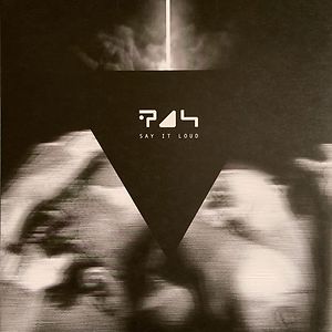 Say It Loud by Planetary Assault Systems