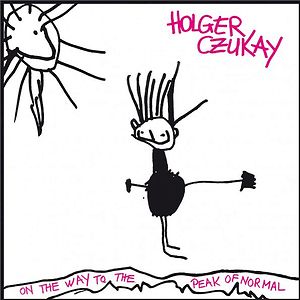 On The Way To The Peak Of Normal by Holger Czukay