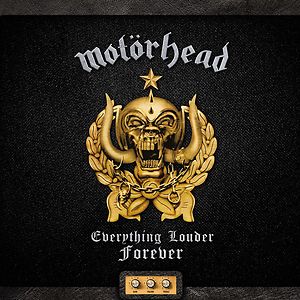 Everything Louder Forever - The Very Best Of by Motörhead