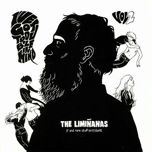 I've Got Trouble In Mind Vol.2 - 7' And Rare Stuff 2015/2018 by The Limiñanas