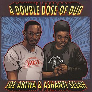 A Double Dose Of Dub by Ashanti Selah