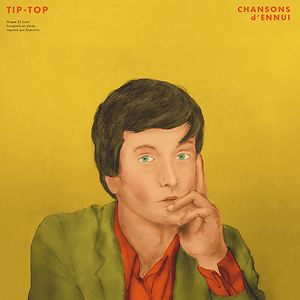 Chansons D"Ennui Tip-Top by Jarvis Cocker