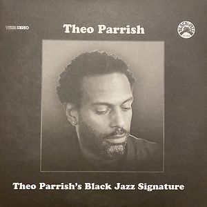 Theo Parrish's Black Jazz Signature, Theo Parrish – 2 x LP – Music