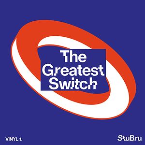 The Greatest Switch - Vinyl 1 by Various